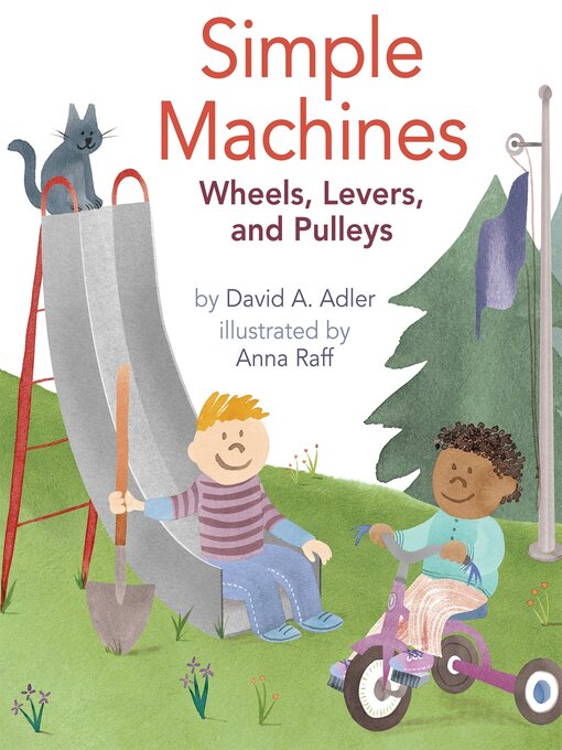 Title details for Simple Machines by David A. Adler - Available
